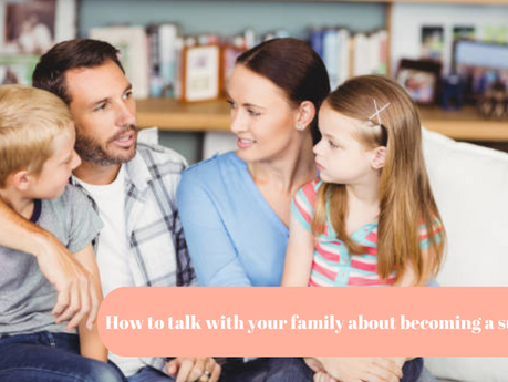 How to talk with your family about becoming a surrogate?
